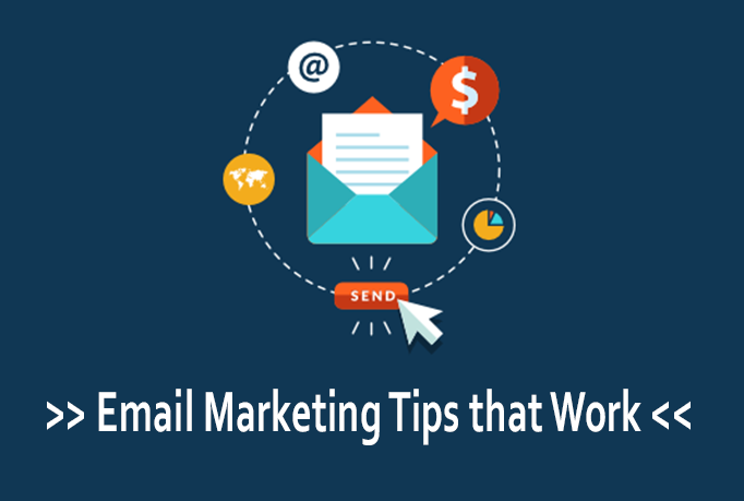 Email Marketing Tips That Work